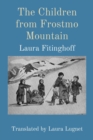 Image for Children from Frostmo Mountain: Translated by Laura Lugnet