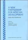 Image for A New Partnership for African Development : Issues and Parameters