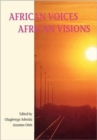 Image for African Voices, African Visions