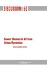Image for Seven Themes in African Urban Dynamics