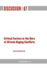 Image for Critical Factors in The Horn of Africa&#39;s Raging Conflicts