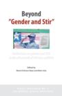 Image for Beyond &#39;Gender and Stir&#39; : Reflections on Gender and Ssr in the Aftermath of African Conflicts
