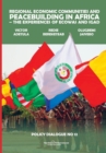 Image for Regional Economic Communities and Peacebuilding in Africa : The Experiences of ECOWAS and IGAD