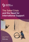 Image for The Sahel Crisis and the Need for International Support