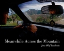 Image for Meanwhile Across the Mountain