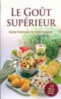 Image for Le Gout Superieur [French edition]