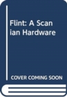 Image for Flint - A Scanian Hardware