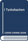 Image for I Tyskebacken