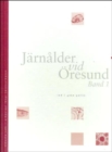 Image for Jarnaldersbonder Vid Oresund : Band 1 : Specialstudier Och Syntes