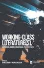 Image for Working-Class Literature(s) : Historical and International Perspectives