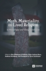 Image for Myth, Materiality, and Lived Religion : In Merovingian and Viking Scandinavia