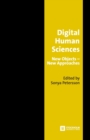 Image for Digital Human Sciences : New Objects-New Approaches
