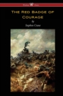 Image for The Red Badge of Courage (Wisehouse Classics Edition)