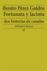 Image for Fortunata Y Jacinta: Dos Historias De Casadas