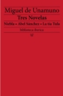 Image for Tres Novelas: Niebla - Abel Sanchez - La Tia Tula
