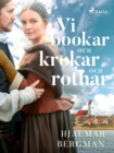 Image for Vi bookar och krokar och rothar