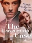 Image for Leavenworth case