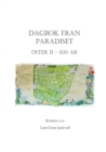 Image for Dagbok fran paradiset : Kolonifoereningen OEster II i Lund 100 ar
