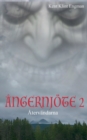 Image for Angernjoete 2 : Atervandarna