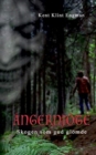 Image for Angernjoete : Skogen som gud gloemde