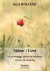 Image for Balans i Livet - Kursbok : Om att forebygga, hantera och rehabilitera vid stress och utmattning