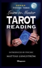 Image for Learn to Master Tarot - Volume Three Reading : BRAND NEW! Introduced by Psychic Mattias Langstroem