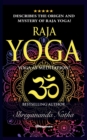 Image for Raja Yoga - Yoga as Meditation! : BRAND NEW! By Bestselling author Yogi Shreyananda Natha!