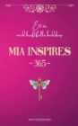 Image for MIA Inspires 365 : Ett ar med kraftfulla budskap