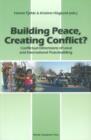 Image for Building Peace, Creating Conflict?