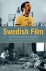 Image for Swedish film: an introduction and reader