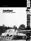Image for Jagdtiger  : technology, units and operations