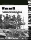 Image for Warsaw III : The Battle for the Magnushev Bridgehead August 1944 &quot;Herman Goring&quot; Panzer Division Vs 1st Polish Army