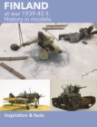 Image for Finland at war, 1939-45  : history in modelsVolume 2