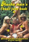 Image for The Macho Man&#39;s (bad) Joke Book