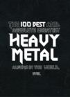 Image for The 100 best and absolute greatest heavy metal albums in the world, ever