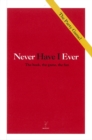 Image for Never have I ever  : the book, the game, the fun