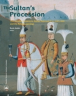 Image for The Sultan&#39;s Procession