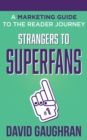 Image for Strangers to Superfans