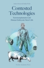 Image for Contested Technologies: Xenotransplantation and Human Embryonic Stem Cells.