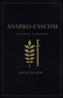 Image for Anarko-fascism : Naturen ?terf?dd