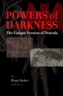 Image for Powers of Darkness : The Unique Version of Dracula