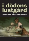 Image for I doedens lustgard : Svenska sallsamheter