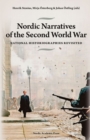 Image for Nordic Narratives of the Second World War: National Historiographies Revisited
