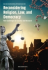 Image for Reconsidering religion, law and democracy: new challenges for society and research