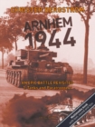 Image for Arnhem 1944  : an epic battle revisited1,: Tanks and paratroopers