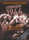 Image for Arnhem 1944 -- An Epic Battle Revisited