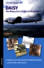 Image for Daisy : The History of a C-47/DC-3 in World War II and the Men Who Flew it