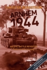 Image for Arnhem 1944 - an Epic Battle Revisited : Vol. 1: Tanks and Paratroopers