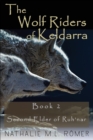 Image for The Wolf Riders of Keldarra