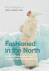 Image for Fashioned in the North